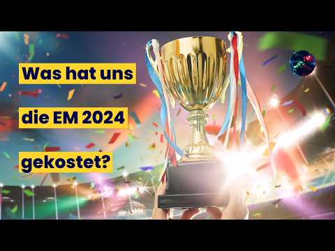 Wie teuer war die EM 2024?