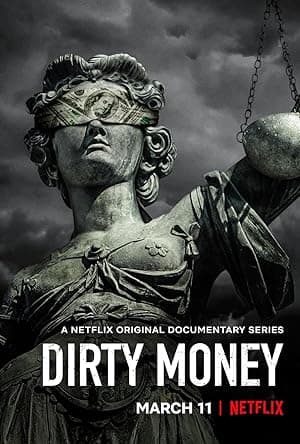 Dirty Money – Geld regiert die Welt